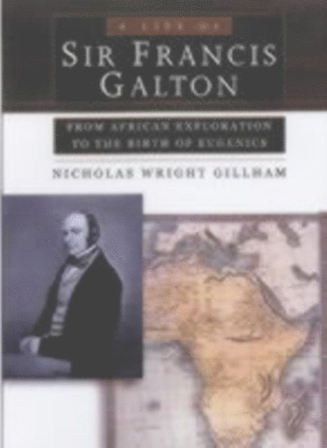 Life of Sir Francis Galton
