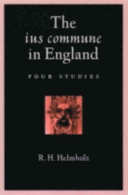 R. H. Helmholz - ius commune in England, E-bok