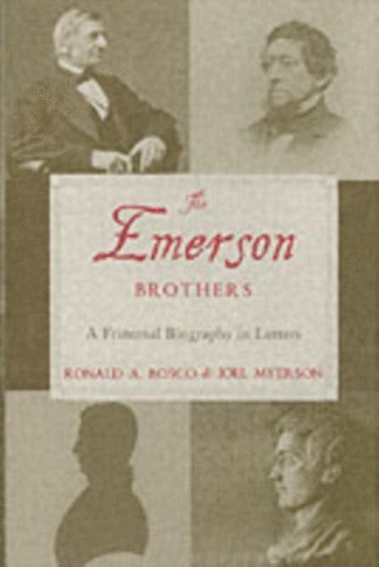 Joel Myerson, Ronald A. Bosco - Emerson Brothers, E-bok