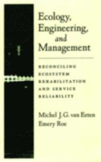 Ecology, Engineering, and Management