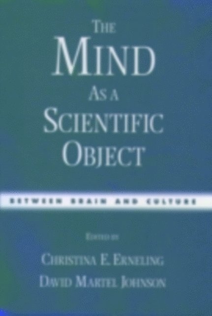 David M. Johnson, Christina E. Erneling - Mind As a Scientific Object, E-bok