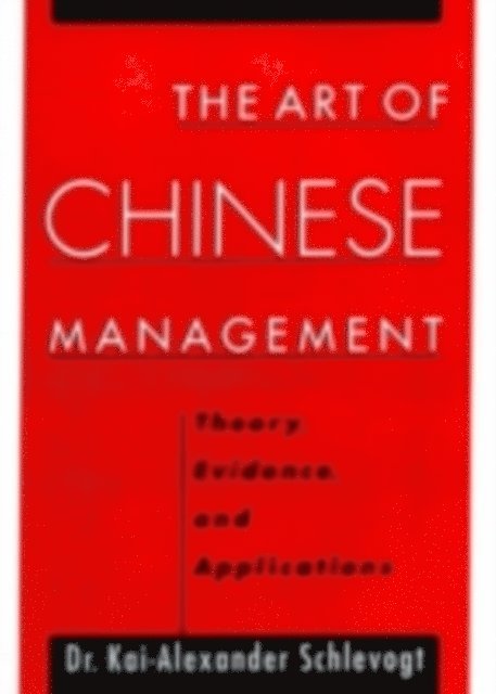 Kai-Alexander Schlevogt - Art of Chinese Management, E-bok