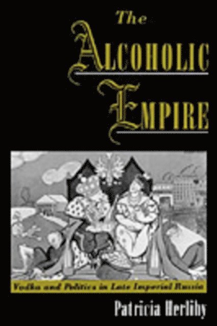 Patricia Herlihy - Alcoholic Empire, E-bok