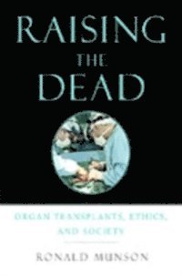 Ronald Munson - Raising the Dead, E-bok