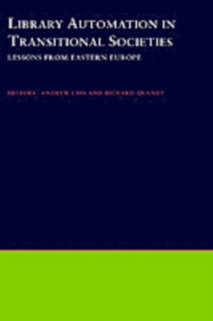 Richard Quandt, Andrew Lass - Library Automation in Transitional Societies, E-bok. Tillgänglighet: Lägg i varukorg