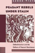 Peasant Rebels Under Stalin