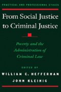 From Social Justice to Criminal Justice