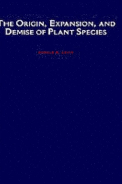 Donald A. Levin - Origin, Expansion, and Demise of Plant Species, E-bok