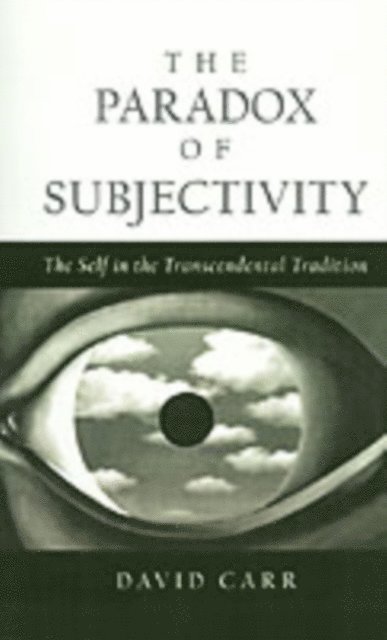 David Carr - Paradox of Subjectivity, E-bok