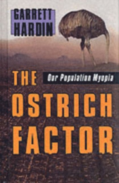 Garrett Hardin - Ostrich Factor, E-bok