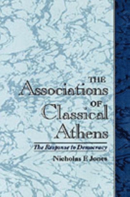 Nicholas F. Jones - Associations of Classical Athens, E-bok