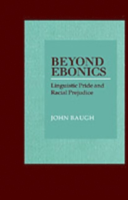 John Baugh - Beyond Ebonics, E-bok