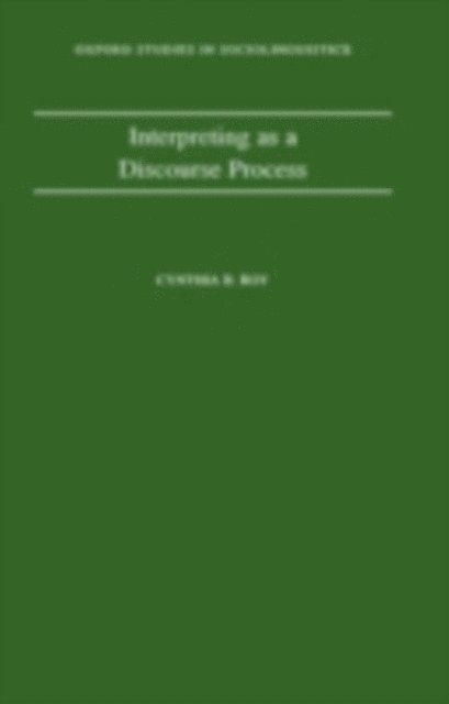 Cynthia B. Roy - Interpreting As a Discourse Process, E-bok