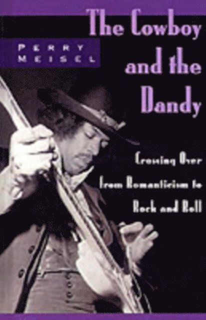 Perry Meisel - Cowboy and the Dandy, E-bok