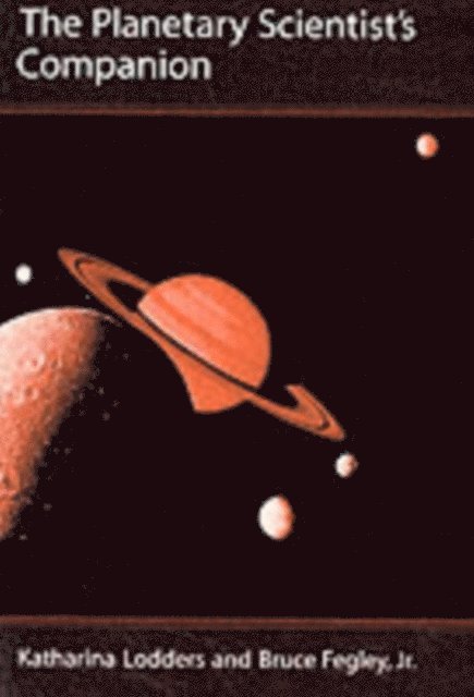 Bruce Fegley Jr., Katharina Lodders - Planetary Scientist's Companion, E-bok. Tillgänglighet: Lägg i varukorg