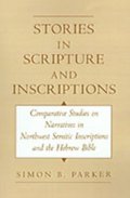 Stories in Scripture and Inscriptions
