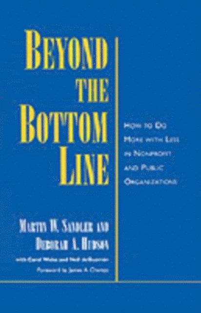 Deborah A. Hudson, Martin W. Sandler - Beyond the Bottom Line, E-bok