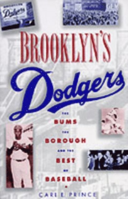 Carl E. Prince - Brooklyn's Dodgers, E-bok
