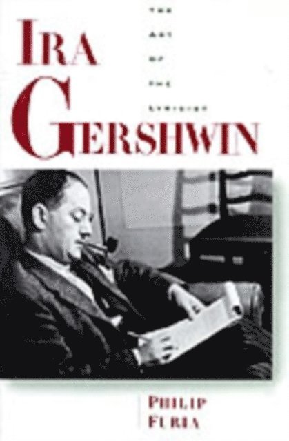 Philip Furia - Ira Gershwin, E-bok. Tillgänglighet: Lägg i varukorg