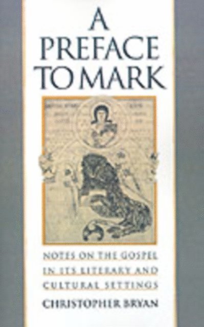 Christopher Bryan - Preface to Mark, E-bok
