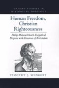 Human Freedom, Christian Righteousness
