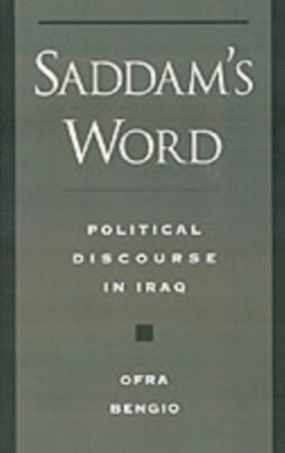 Ofra Bengio - Saddam's Word, E-bok