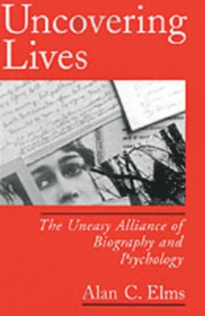 Alan C. Elms - Uncovering Lives, E-bok