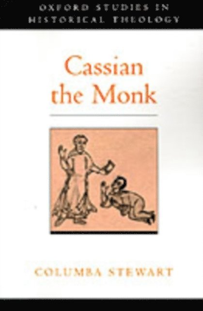 Columba Stewart - Cassian the Monk, E-bok