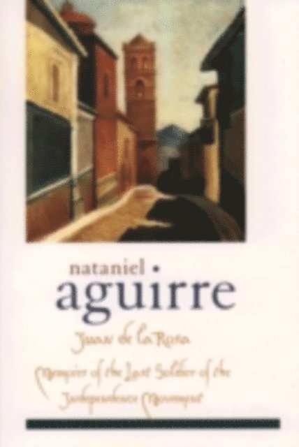 Sergio Gabriel Waisman, Nataniel Aguirre, Alba Maria Paz-SoldA!n - Juan de la Rosa, E-bok