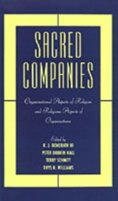 Rhys H. Williams, Terry Schmitt, Peter Dobkin Hall, N. J. Demerath III - Sacred Companies, E-bok