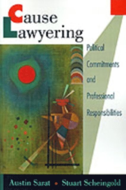 Stuart Scheingold, Austin Sarat - Cause Lawyering, E-bok