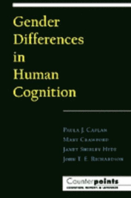 Janet Shibley Hyde, Mary Crawford, Paula J. Caplan, John T. E. Richardson - Gender Differences in Human Cognition, E-bok