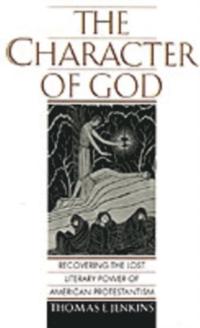 Thomas E. Jenkins - Character of God, E-bok