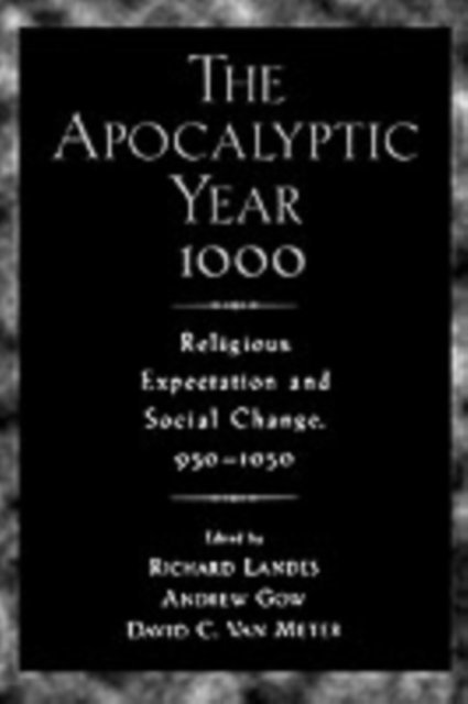 David Van Meter, Andrew Gow, Richard Landes - Apocalyptic Year 1000, E-bok