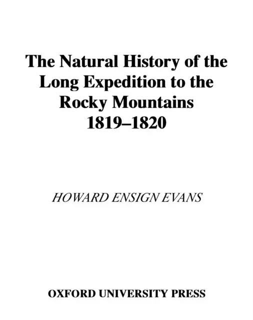 Howard Ensign Evans - Natural History of the Long Expedition to the Rocky Mountains (1819-1820), E-bok. Tillgänglighet: Lägg i varukorg