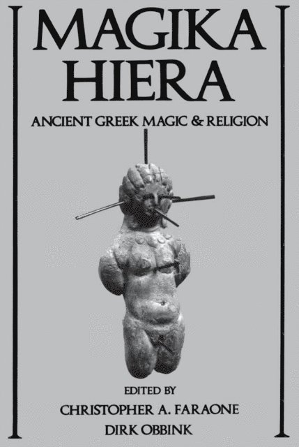 Dirk Obbink, Christopher A. Faraone - Magika Hiera, E-bok