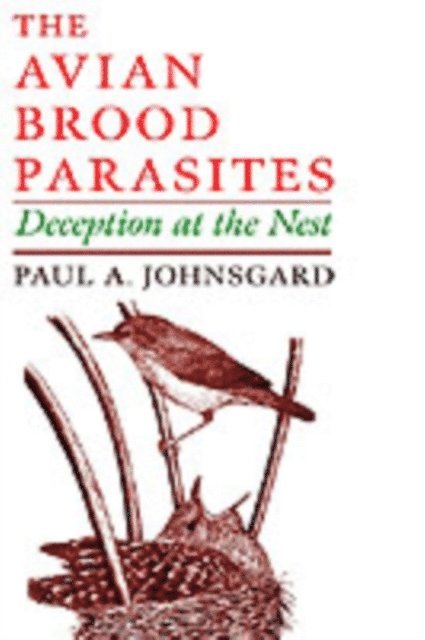 Paul A. Johnsgard - Avian Brood Parasites, E-bok