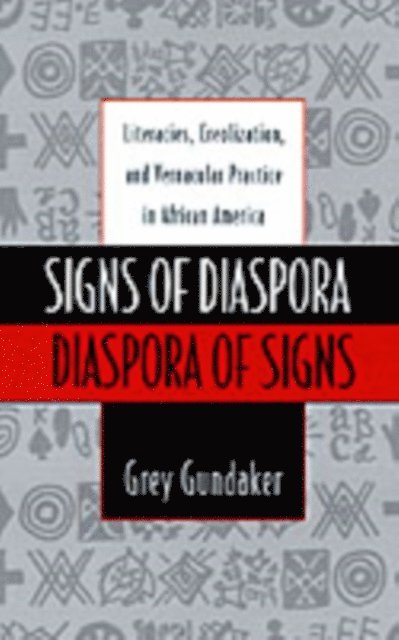 Grey Gundaker - Signs of Diaspora / Diaspora of Signs, E-bok. Tillgänglighet: Lägg i varukorg