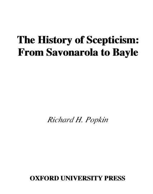Richard H. Popkin - History of Scepticism, E-bok