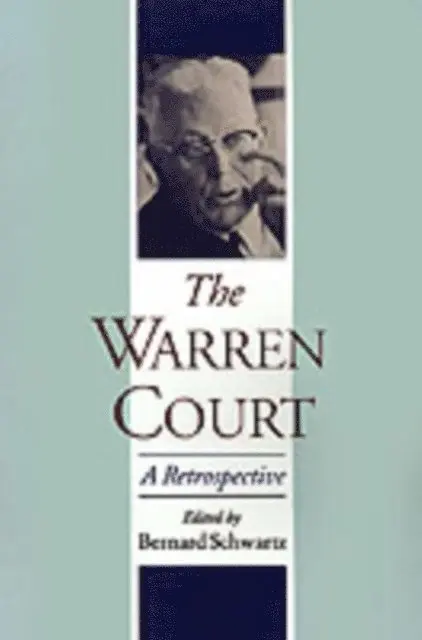 the late Bernard Schwartz - Warren Court: A Retrospective, E-bok. Tillgänglighet: Lägg i varukorg