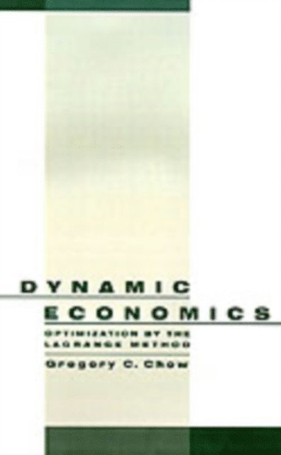Gregory C. Chow - Dynamic Economics, E-bok