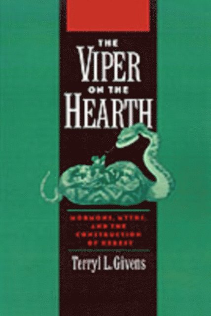 Terryl Givens - Viper on the Hearth, E-bok
