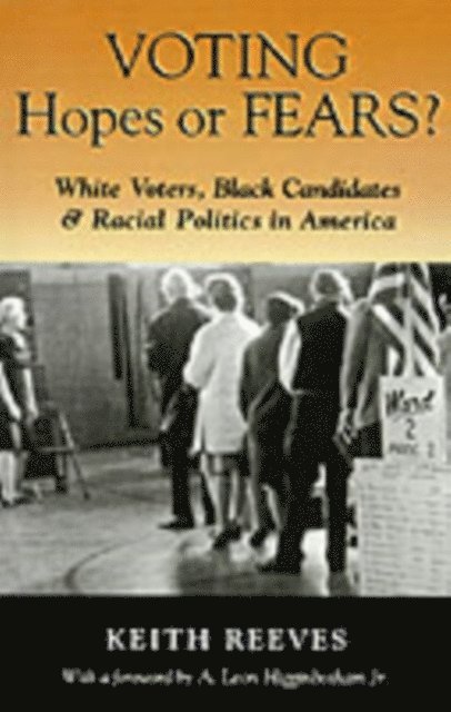 Keith Reeves - Voting Hopes or Fears?, E-bok