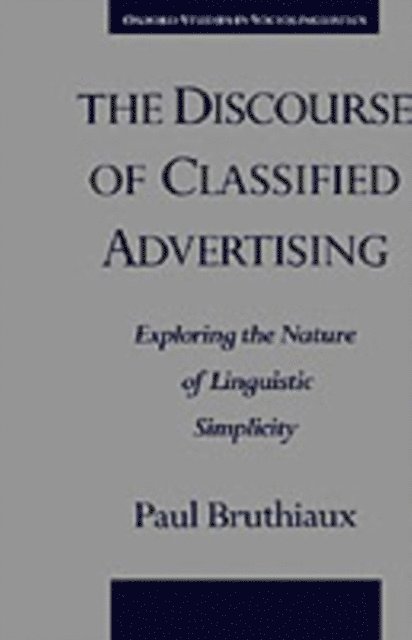 Paul Bruthiaux - Discourse of Classified Advertising, E-bok
