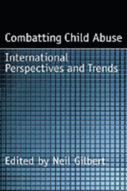 Neil Gilbert - Combatting Child Abuse, E-bok