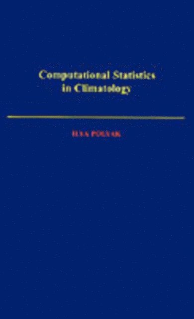 Ilya Polyak - Computational Statistics in Climatology, E-bok