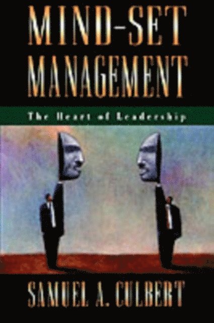 Samuel A. Culbert - Mind-Set Management, E-bok. Tillgänglighet: Lägg i varukorg