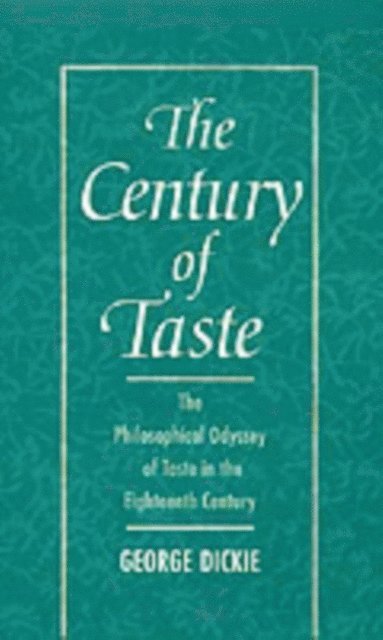George Dickie - Century of Taste, E-bok