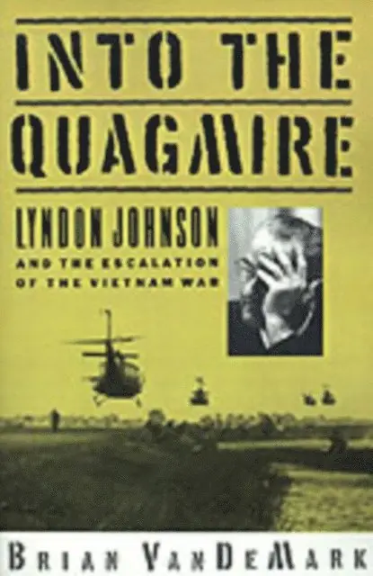 Brian VanDeMark - Into the Quagmire, E-bok. Tillgänglighet: Lägg i varukorg