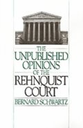 Unpublished Opinions of the Rehnquist Court